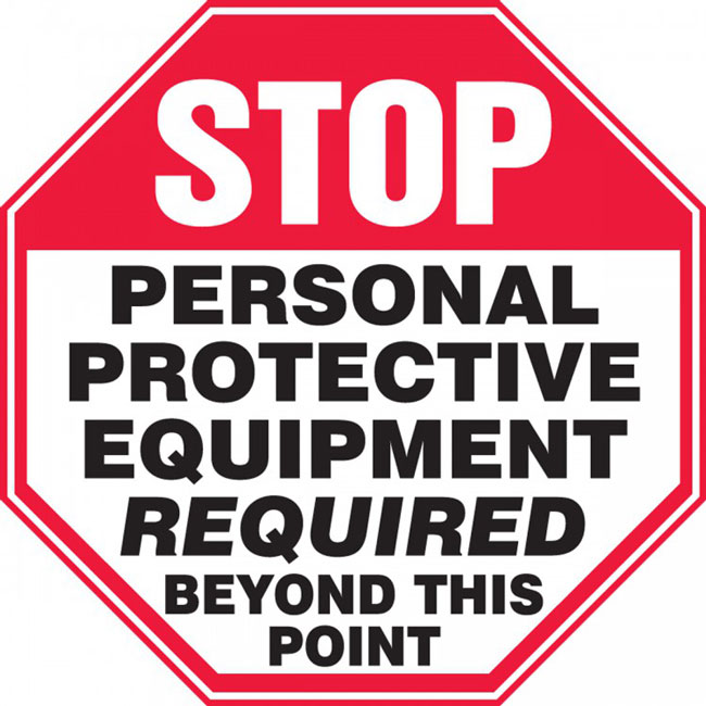 Accuform Stop Safety Sign: Personal Protective Equipment Required Beyond This Point from GME Supply